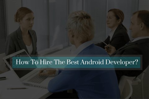 Planning-To-Hire-Android-Apps-Developers-Unified-Infotech