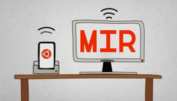 Mir 0.18 发布 Ubuntu 显示服务器-芊雅企服